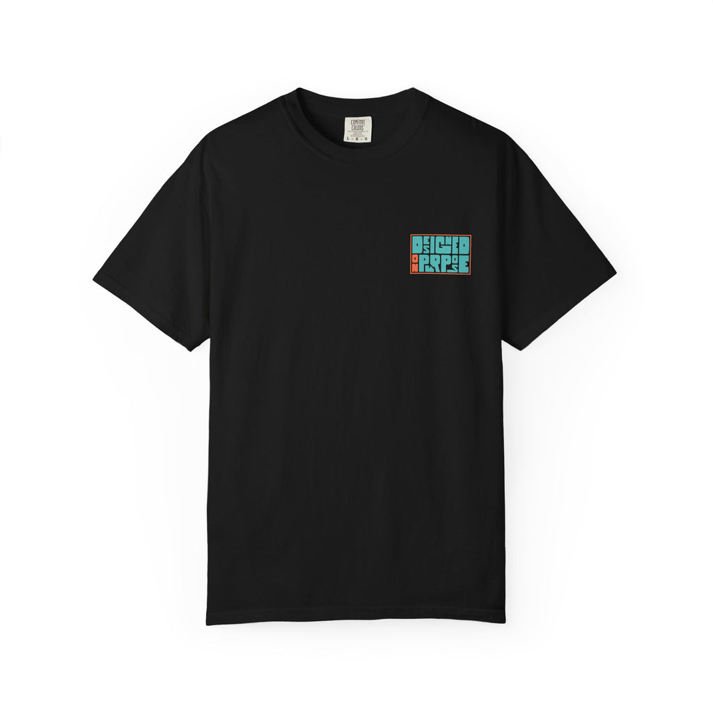 DESIGNED ON PURPOSE (sunset) TEE