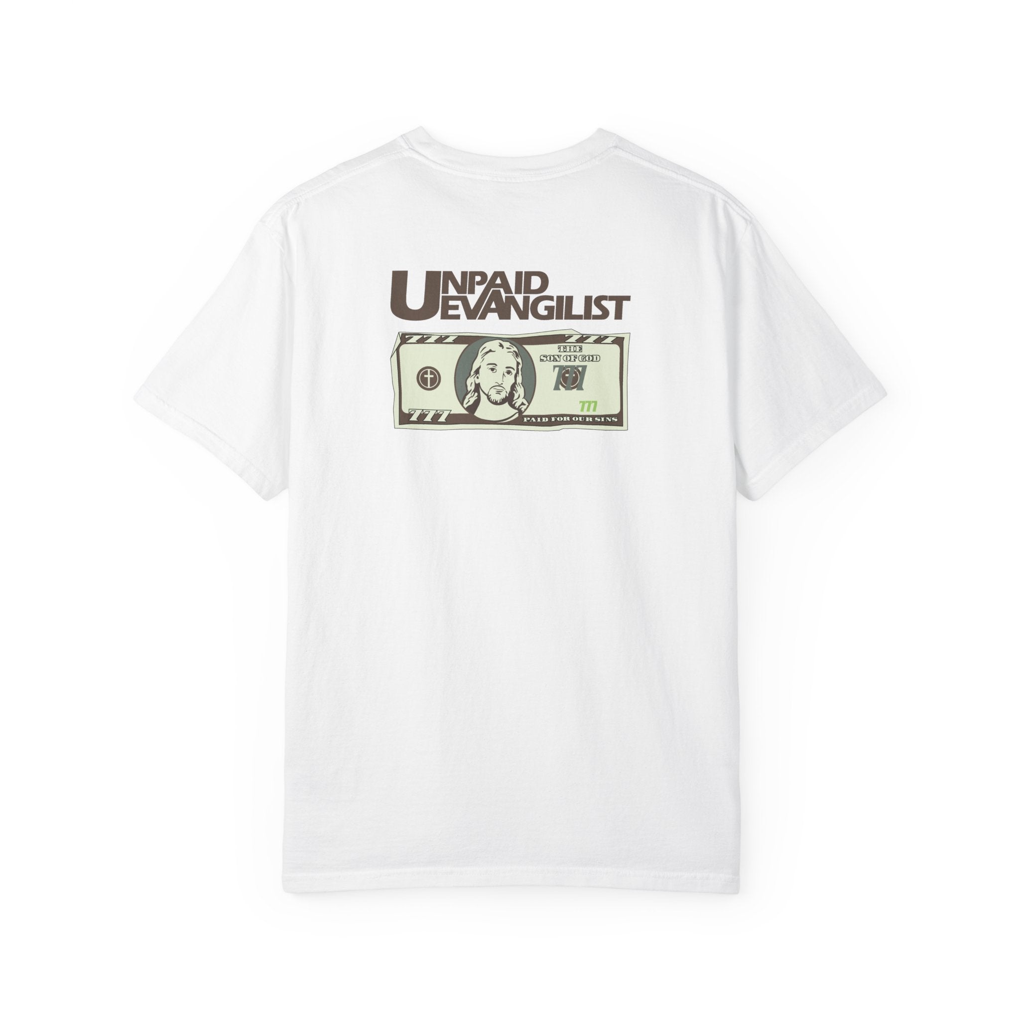 UNPAID EVANGILIST TEE