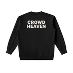 CROWD HEAVEN Heavyweight Crewneck Sweatshirt